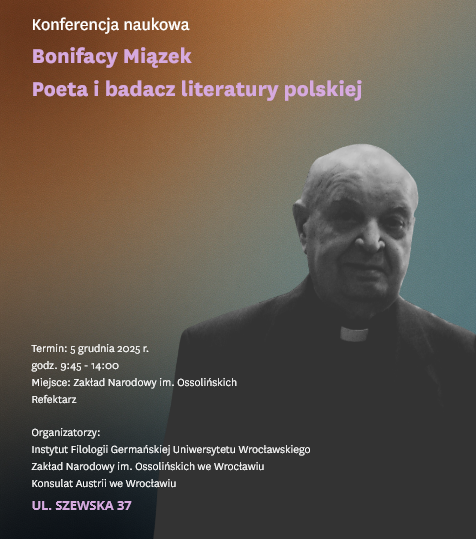 Konferencja naukowa „Bonifacy Miązek. Poeta i badacz literatury polskiej”